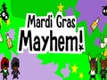 Mardi Gras Mayhem, lai spēlētu online